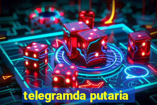 telegramda putaria